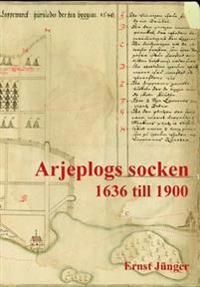 Arjeplogs socken - 1636 till 1900