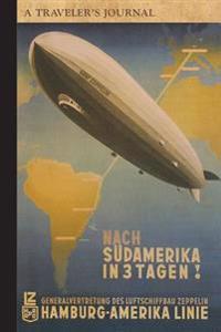 Graf Zeppelin, Hamburg-Amerika Linie: A Traveler's Journal