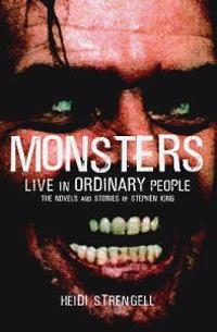 Stephen King: Monsters Live in Ordinary People