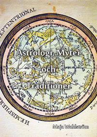 Astrologi, Myter och Traditioner