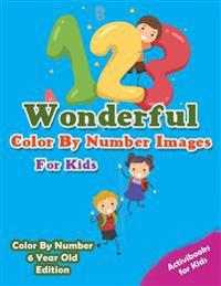 Wonderful Color by Number Images for Kids - Color by Number 6 Year Old Edition
