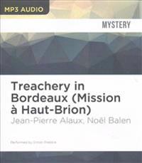 Treachery in Bordeaux (Mission a Haut-Brion)