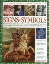 The Illustrated Encylopedia of Signs & Symbols