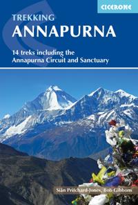 Trekking Annapurna: 14 Treks Including the Annapurna Circuit and Sanctuary