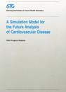 A Simulation Model for the Future Analysis of Cardiovascular Disease