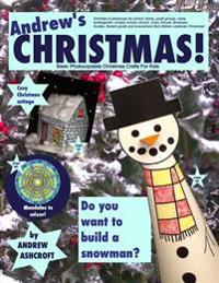 Christmas! Basic Photocopiable Christmas Crafts for Kids Activities to Photocopy for School, Home, Youth Groups, Clubs, Kindergarten, Nursery School,