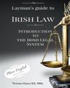 Layman's Guide to Irish Law: An Introduction to the Irish Legal System