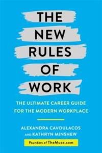 The New Rules of Work