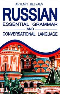 Russian Language: Essential Grammar and Conversation Language