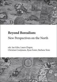 Beyond Borealism: New Perspectives on the North