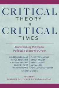 Critical Theory in Critical Times