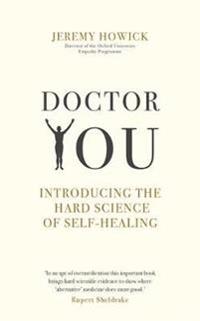 Doctor you - revealing the science of self-healing