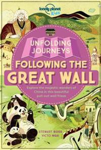 Unfolding Journeys - Following the Great Wall