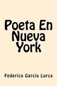 Poeta En Nueva York (Spanish Edition)