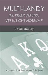 Multi-Landy: The killer defense versus 1NT