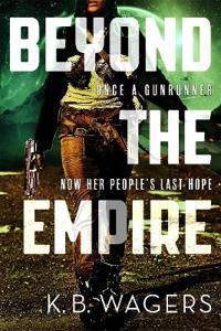 Beyond the empire - the indranan war, book 3