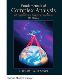 Fundamentals of Complex Analysis: With Applications to Engineering and Science (Classic Version)