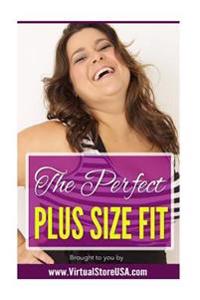 The Perfect Plus Size Fit