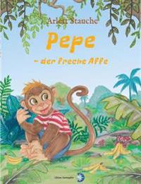Pepe - Der Freche Affe