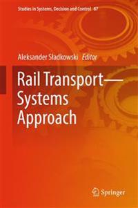 Rail Transport - Systems Approach