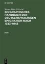Biographisches Handbuch Der Deutschsprachigen Emigration Nach 1933-1945 / International Biographical Dictionary of Central European Emigrés 1933-1945