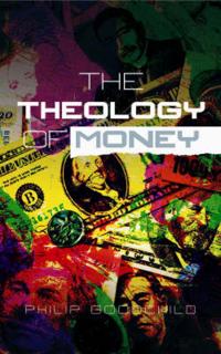 The Theology of Money