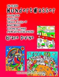 Jag Älskar Hundertwasser Coloring Book Inspirerad AV Fantastic Art Style of Hundertwasser Ursprungliga Ritningar Genom Surrealistiska Konstnär Grace D