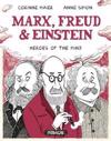 Marx, Freud, Einstein: Heroes of the Mind