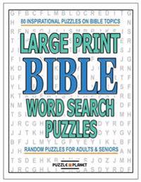Large Print Bible Word Search Puzzles: Bible Word Search Puzzle Books
