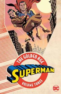 Superman the Golden Age 3