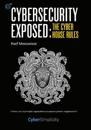 Cybersecurity Exposed: The Cyber House Rules