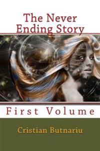 The Never-Ending Story: First Volume