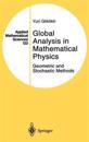 Global Analysis in Mathematical Physics