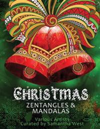 Christmas Zentangles and Mandalas: Coloring Books for Grown-Ups, Adult Relaxation