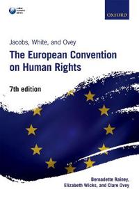 Jacobs, White and Ovey: The European Convention on Human Rights