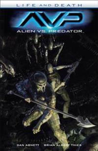 Alien Vs. Predator: Life And Death