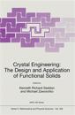 Crystal Engineering The Design and Application of Functional Solids