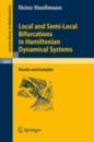Local and Semi-Local Bifurcations in Hamiltonian Dynamical Systems