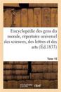 Encyclopédie Des Gens Du Monde. T. 19.2