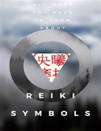 Reiki Symbols: What Was Hidden Is Brought Into Being, Bringing Light Onto the Earth
