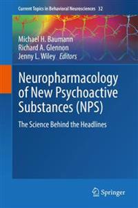Neuropharmacology of New Psychoactive Substances Nps
