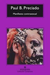 Manifiesto contrasexual/ Countersexual Manifesto