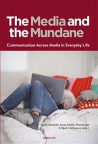 Media & the Mundane