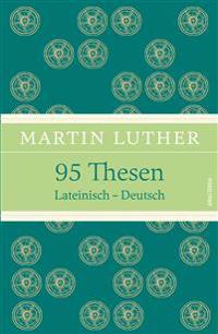 95 Thesen. Lateinisch - Deutsch (Leinen-Ausgabe mit Banderole)