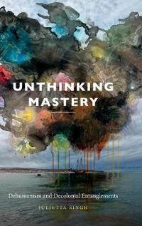 Unthinking Mastery