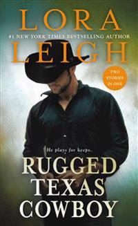 Rugged Texas Cowboy: Two Stories in One