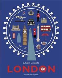 A Kid's Guide to London
