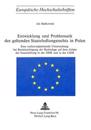 Entwicklung Und Problematik Des Geltenden Staatshaftungsrechts in Polen
