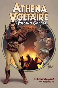 Athena Voltaire & the Volcano Goddess