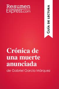 Cronica de una muerte anunciada de Gabriel Garcia Marquez (Guia de lectura)